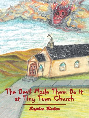 cover image of The Devil Made Them Do It at Tiny Town Church